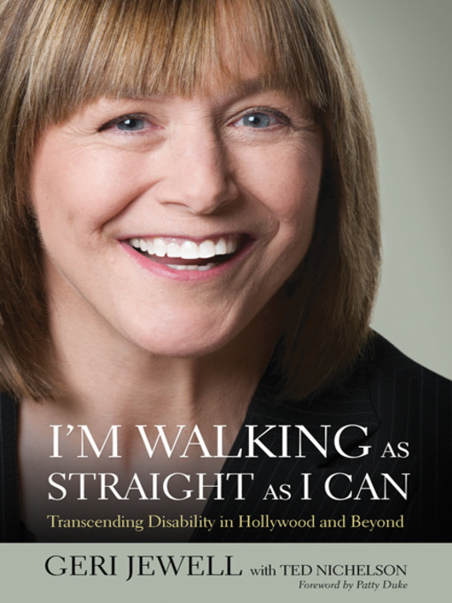 Title details for I'm Walking as Straight as I Can by Geri Jewell - Available